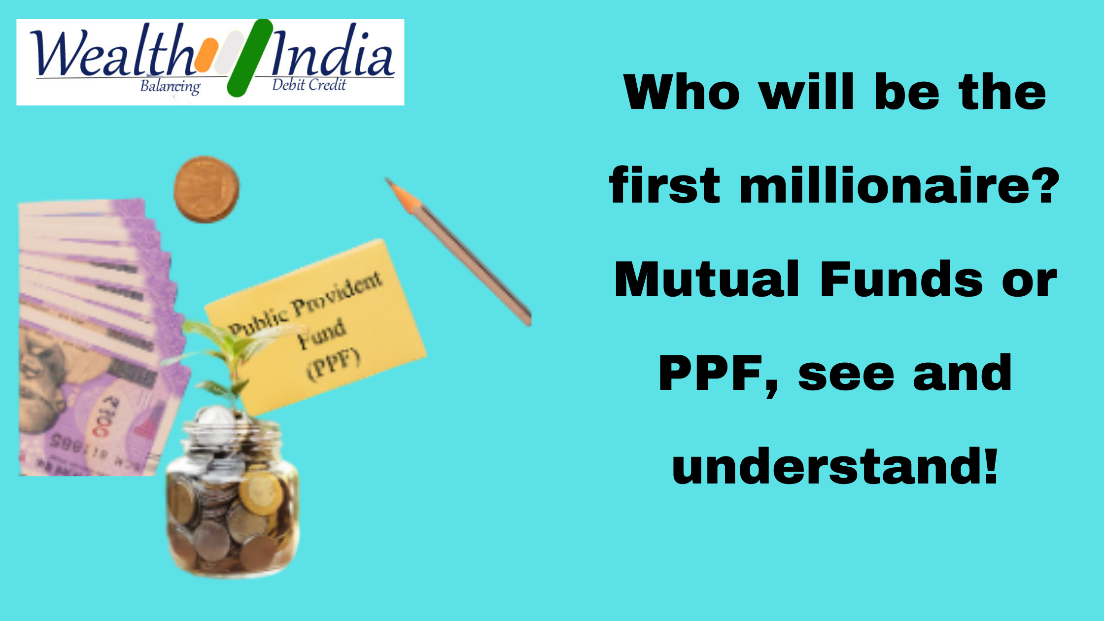 PPF, Income TAX, income-tax, Mutual Funds, ITReturn