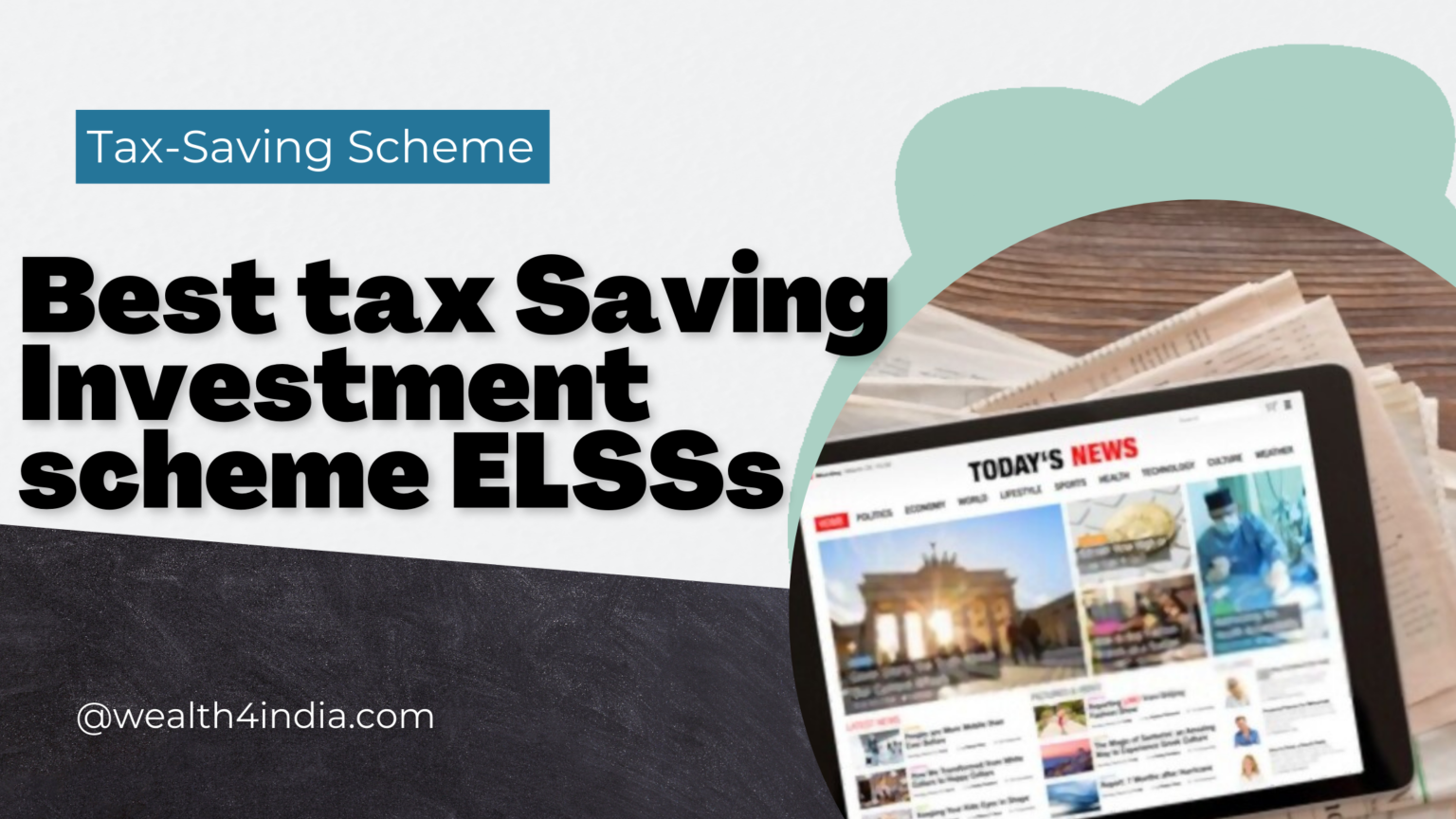 Best tax Saving Investment scheme ELSSs Wealth4india